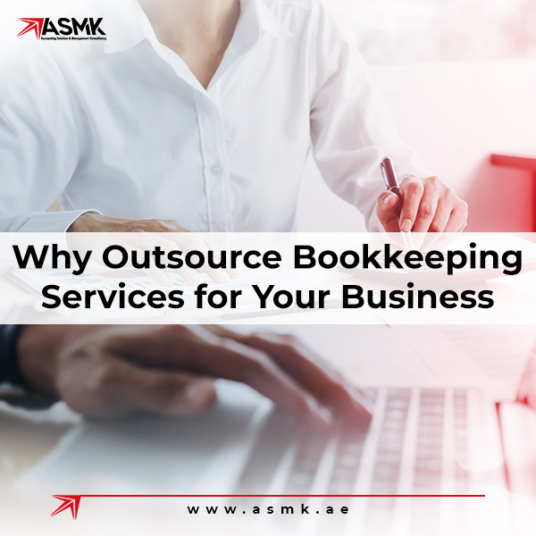 Why Outsource Bookkeeping Services for Your Business